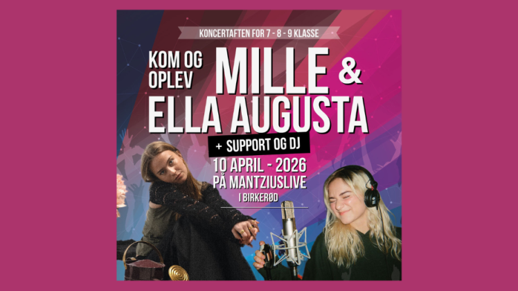 Koncert med Mille & Ella Augusta