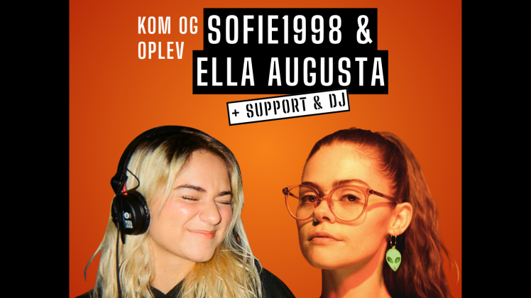 Koncertaften med Sofie1998 og Ella Augusta
